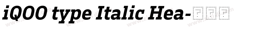 iQOO type Italic Hea字体转换